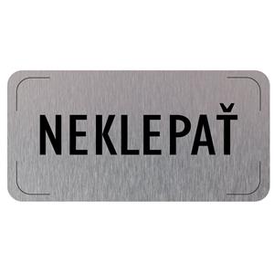 Cedulka na dveře - Neklepat, hliníková tabulka, 160 x 80 mm
