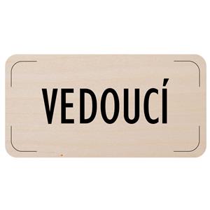 Cedulka na dveře - Vedoucí, dřevěná tabulka, 160 x 80 mm