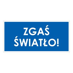 ZGAŚ ŚWIATŁO!, niebieski - naklejka 190x90 mm